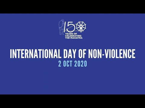 A non-violent approach to peace & development - Int'l Day of Non-Violence | Mahatma Gandi's Birthday