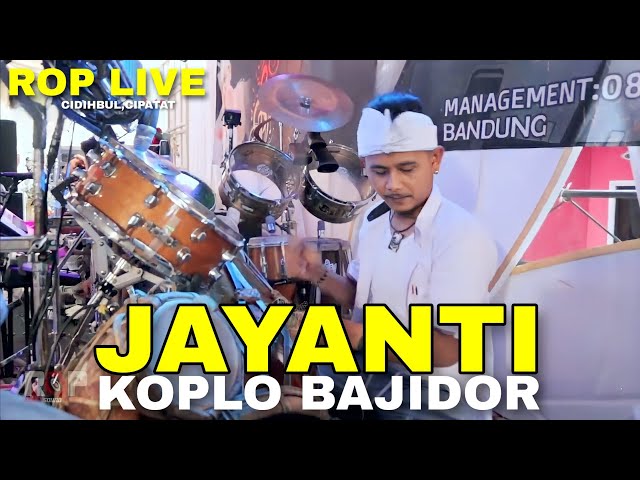 ROP LIVE ( Cidihbul,Cipatat Bandung Barat ) - JAYANTI VERSI KOPLO BAJIDOR class=