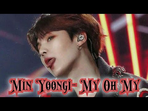 [FMV] Suga- My oh My|camila cabello| Min Yoongi fmv| short video