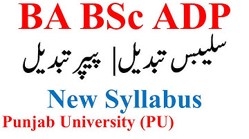 Good News BA BSc ADP Part 1 & 2 New Syllabus | Paper Change Punjab University ADP Syllabus New PU