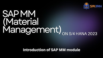 SAP MM Training : Mastering SAP - Complete Guide & Implementation Projects | Srijan Institute
