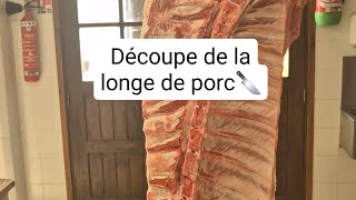 Découpe de la longe de porc🔪