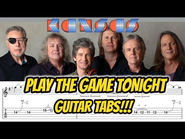 Play The Game Tonight Sheet Music | Kansas | Guitar Tab