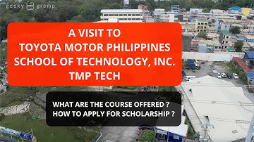 TMP TECH VISIT (Toyota Motor Philippines School of Technology, Inc.) Courses and Scholarship