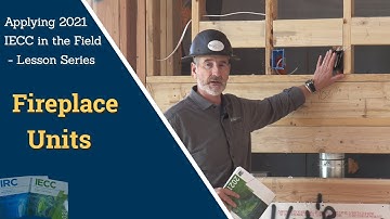 Fireplace Air Barrier - Field Application of the Energy Code