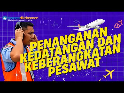 Penanganan Kedatangan dan Keberangkatan Pesawat