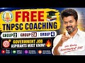 🔥 TNPSC Group 2, 2A & Group 4 FREE Coaching 2026 | Kanchipuram | June First Week