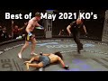 MMA's Best Knockouts of the May 2021 | Part 2, HD