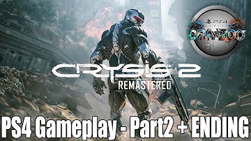 Crysis 2 Remastered PS4 Gameplay Part2 + ENDING!