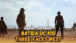 Batıda Üç Kişi 1940 - Three Faces West Kovboy Ve Western Filmleri