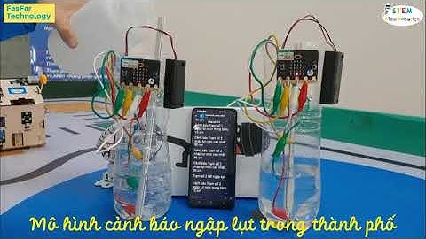 Mô hình cảnh báo ngập lụt trong thành phố. #STEM