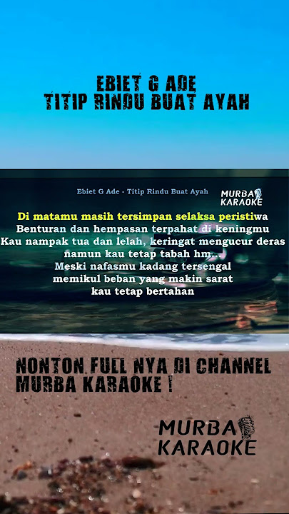KARAOKE TITIP RINDU BUAT AYAH - EBIET G ADE #janganlupasubscribe