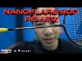 Nanoflare 800 badminton racket review  by volant x badminton click