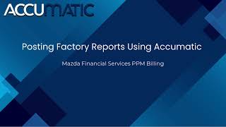 Athlete Statistics Mazda Financial Services PPM Billing - Posting F&I Reports with Accumatic