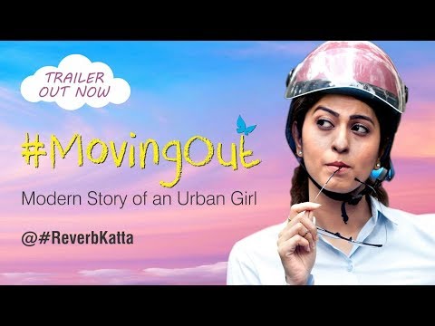 #MovingOut New Marathi Web Series Trailer  2017 | Reverb Katta | HD