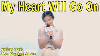 Celine Tam My Heart Will Go On  | Lyric Cover | English Lyric CC | 譚芷昀 | Live Singing |