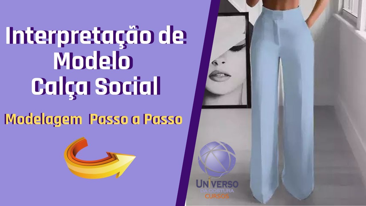 Interpretação de Modelo / Calça  Social Feminina - Parte 1.