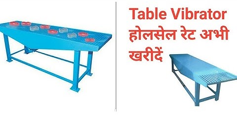 Interlocking Table Vibrator  By Bharat mixer machienes