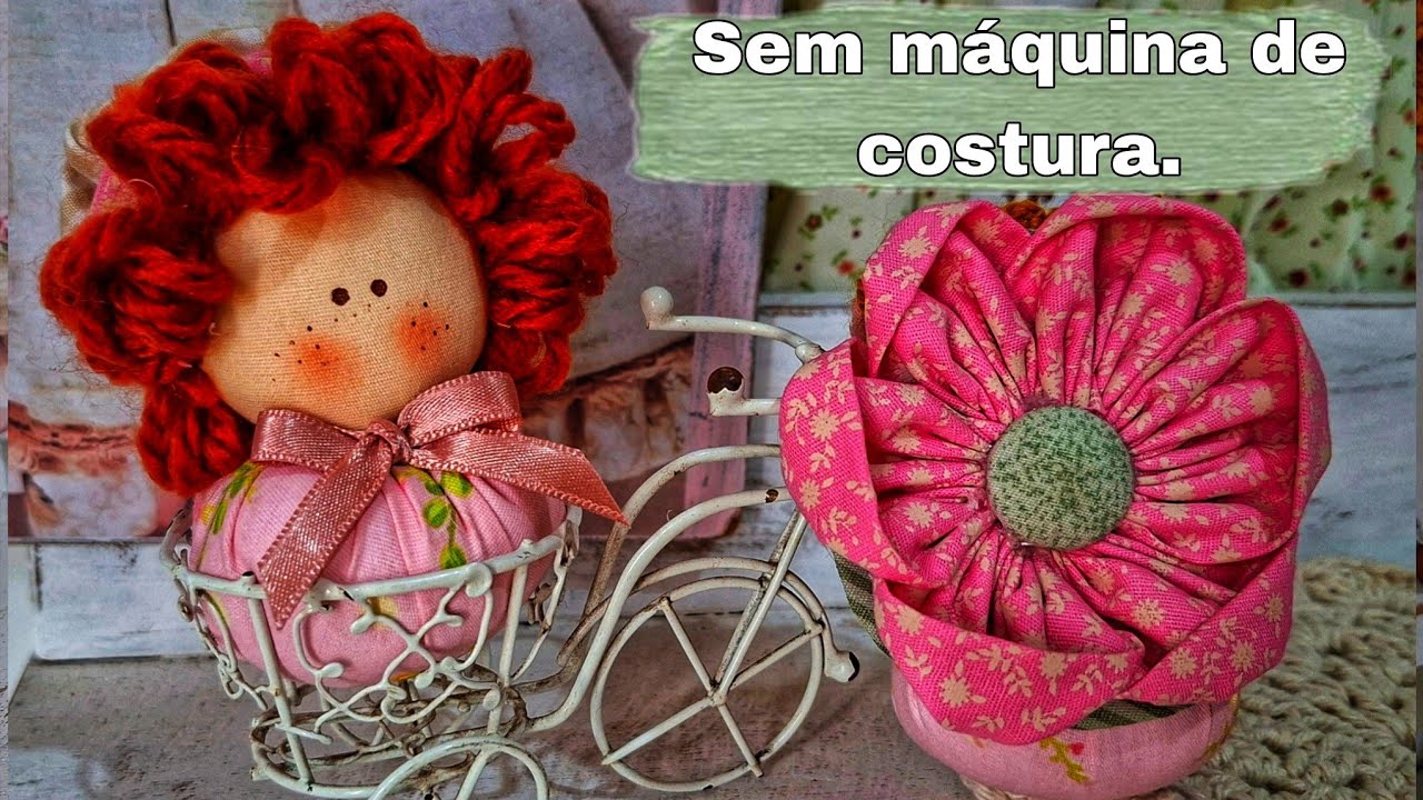 🔥BONECA flor costurada  a mão ✋️ SEM MAQUINA DE COSTURA.