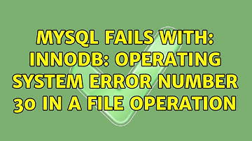 MYSQL fails with: InnoDB: Operating system error number 30 in a file operation