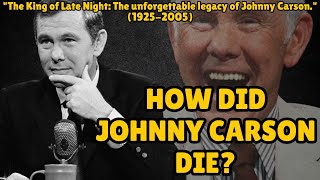 How did Johnny Carson die?
