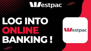 How to Log Into Westpac Online Banking