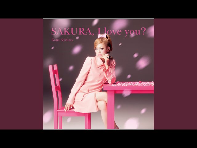 SAKURA, I love you？ - YouTube