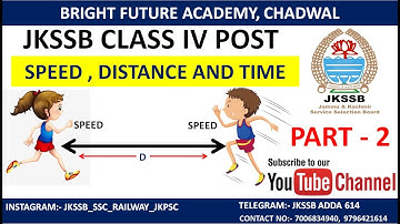 SPEED, DISTANCE AND TIME 1 Hour Class With Amit Sir || JKSSB 4th CLASS || JKBANK, JKBOSE, CHSL, ARMY
