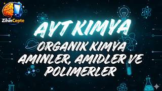Ayt Kimya Aminler, Amidler Ve Polimerler 5 Dakikada Full Tekrar