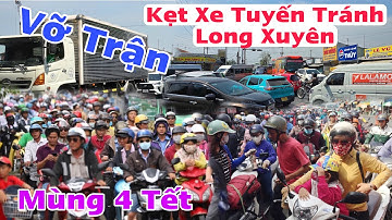 Vỡ Trận Tuyến Tránh Long Xuyên Kẹt Xe Ngày Mùng 4 Tết