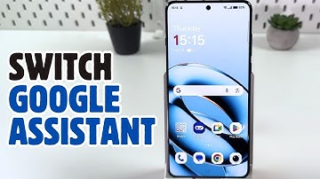 How to Switch Google Assistant/Gemini on OnePlus 13 5G