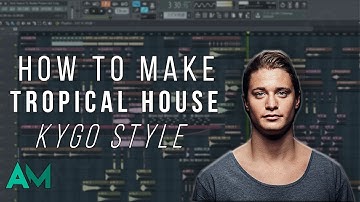 How to make TROPICAL HOUSE (KYGO style) +FREE FLP