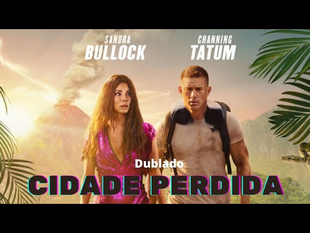 Cidade Perdida (The Lost City, 2022), Trailer Dublado HD