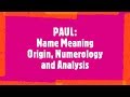 Paul name meaning origin analysis popularity