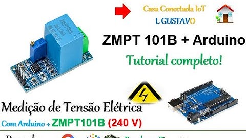 Projeto 29 - Medição de Tensão Elétrica com o Sensor ZMPT 101B na Casa Conectada na IoT - Maker 4.0