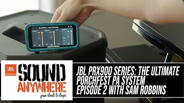 JBL Sound Anywhere: From Streets to Stages with PRX900 Series at Porchfest [Episode 2]