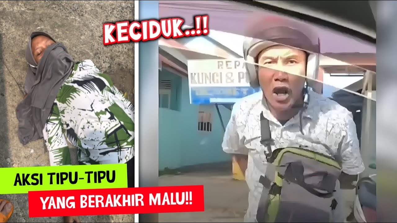 Ketahuan Cuma Akting..!! Kumpulan Aksi Tipu-Tipu Gagal Yang Berakhir Malu