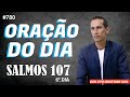 ORAÇÃO DO DIA #780 (SALMOS 107 6º DIA) #ORACAO #PALAVRA #REFLEXAO #PAODIARIO #DEVOCIONAL