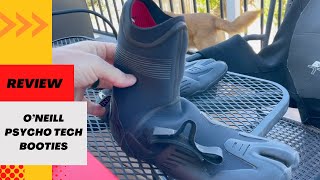 Are These The Best Surf Booties? O'neill Psycho Tech