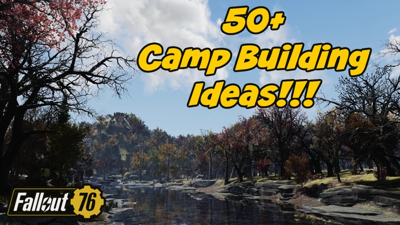 Fallout 76 50+ Camp Building Ideas! YouTube