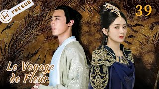 【En Français】LeVoyage de Fleur39 TheJourney of Flower💕SerieChinoise Zhaoliying CDrama ChineseDram赵丽颖