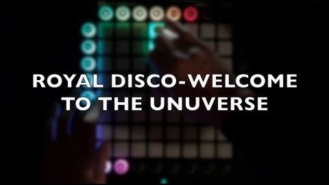 RAMSES PLAYS: ROYAL DISCO-WELCOME TO THE UNIVERSE | LAUNCHPAD PRO COVER