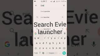 Evie launcher free app and unlimiyed setting for Android device screenshot 2