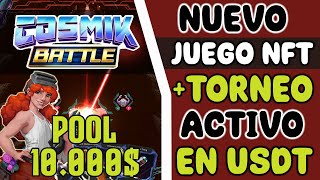 🚀COSMIK BATTLE🚀 NUEVO JUEGO NFT DE CARTAS 🔥 GANA USDT EN SU TORNEO CON UNA POOL DE 10.000$ 🤑