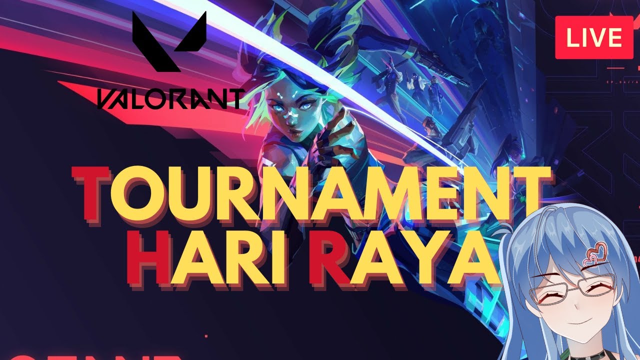 Valront Raya 【EVENT】Valorant THR: