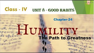 Sunday School Class 4 Chapter 24 Humility The Path to Greatness