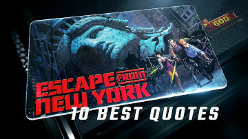 Escape from New York 1981 | 10 Best Quotes