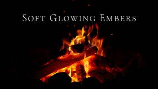 4K Ultra-Quiet Nature Sounds | Soft Glowing Embers | 餘燼微光