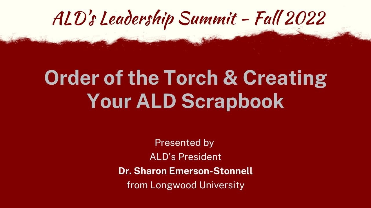 Order of the Torch & Creating Your ALD Scrapbook