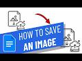 How to Save an Image From Google Docs
